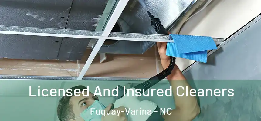 Licensed And Insured Cleaners Fuquay-Varina - NC